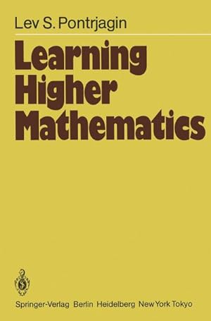 Imagen del vendedor de Learning Higher Mathematics a la venta por BuchWeltWeit Ludwig Meier e.K.