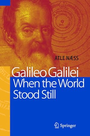 Imagen del vendedor de Galileo Galilei - When the World Stood Still a la venta por BuchWeltWeit Ludwig Meier e.K.