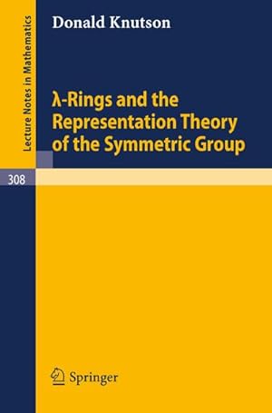 Seller image for Lambda-Rings and the Representation Theory of the Symmetric Group for sale by BuchWeltWeit Ludwig Meier e.K.