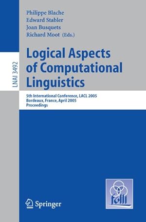 Imagen del vendedor de Logical Aspects of Computational Linguistics a la venta por BuchWeltWeit Ludwig Meier e.K.