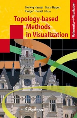 Seller image for Topology-based Methods in Visualization for sale by BuchWeltWeit Ludwig Meier e.K.