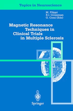 Bild des Verkufers fr Magnetic Resonance Techniques in Clinical Trials in Multiple Sclerosis zum Verkauf von BuchWeltWeit Ludwig Meier e.K.