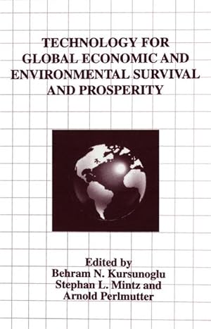 Immagine del venditore per Technology for Global Economic and Environmental Survival and Prosperity venduto da BuchWeltWeit Ludwig Meier e.K.
