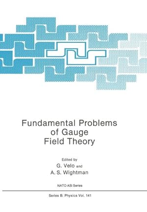 Image du vendeur pour Fundamental Problems of Gauge Field Theory mis en vente par BuchWeltWeit Ludwig Meier e.K.