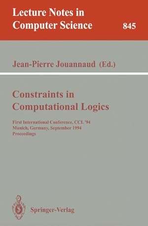 Seller image for Constraints in Computational Logics for sale by BuchWeltWeit Ludwig Meier e.K.
