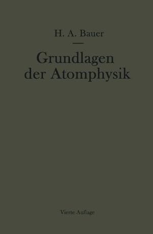 Imagen del vendedor de Grundlagen der Atomphysik a la venta por BuchWeltWeit Ludwig Meier e.K.