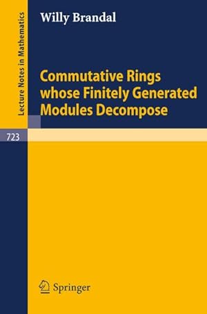 Seller image for Commutative Rings whose Finitely Generated Modules Decompose for sale by BuchWeltWeit Ludwig Meier e.K.