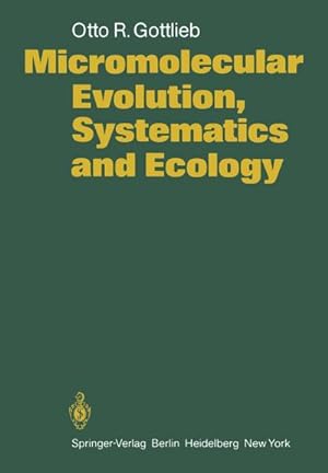 Seller image for Micromolecular Evolution, Systematics and Ecology for sale by BuchWeltWeit Ludwig Meier e.K.