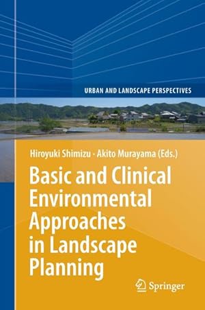 Immagine del venditore per Basic and Clinical Environmental Approaches in Landscape Planning venduto da BuchWeltWeit Ludwig Meier e.K.