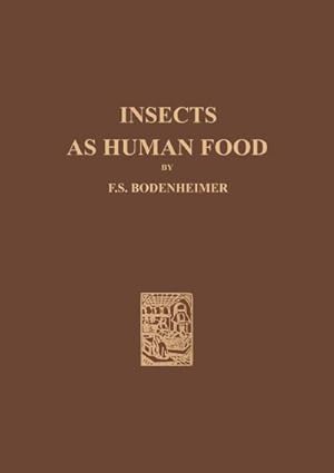 Seller image for Insects as Human Food for sale by BuchWeltWeit Ludwig Meier e.K.