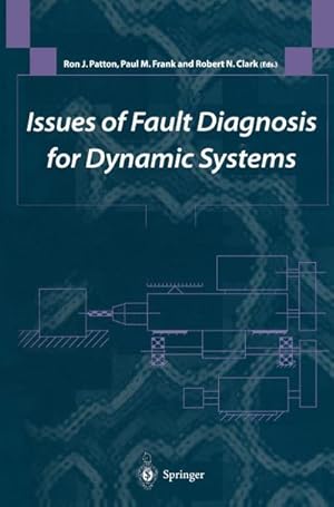 Imagen del vendedor de Issues of Fault Diagnosis for Dynamic Systems a la venta por BuchWeltWeit Ludwig Meier e.K.