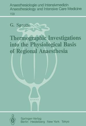Bild des Verkufers fr Thermographic Investigations into the Physiological Basis of Regional Anaesthesia zum Verkauf von BuchWeltWeit Ludwig Meier e.K.