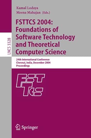 Seller image for FSTTCS 2004: Foundations of Software Technology and Theoretical Computer Science for sale by BuchWeltWeit Ludwig Meier e.K.