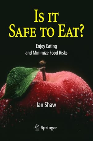 Imagen del vendedor de Is it Safe to Eat? a la venta por BuchWeltWeit Ludwig Meier e.K.
