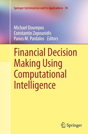 Image du vendeur pour Financial Decision Making Using Computational Intelligence mis en vente par BuchWeltWeit Ludwig Meier e.K.