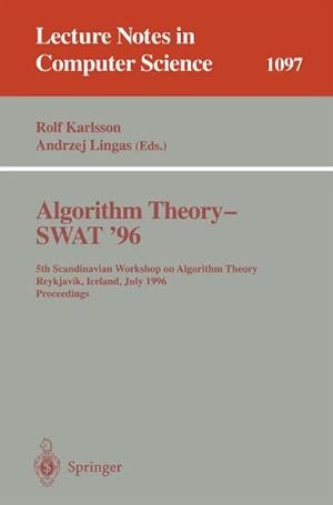 Seller image for Algorithm Theory - SWAT '96 for sale by BuchWeltWeit Ludwig Meier e.K.