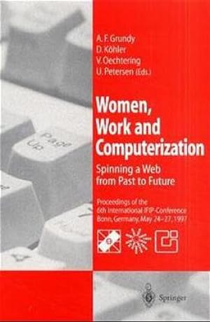 Bild des Verkufers fr Women, Work and Computerization zum Verkauf von BuchWeltWeit Ludwig Meier e.K.