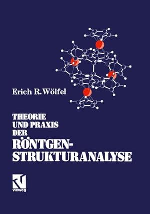 Seller image for Theorie und Praxis der Rntgenstrukturanalyse for sale by BuchWeltWeit Ludwig Meier e.K.