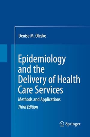 Seller image for Epidemiology and the Delivery of Health Care Services for sale by BuchWeltWeit Ludwig Meier e.K.