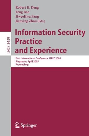 Bild des Verkufers fr Information Security Practice and Experience zum Verkauf von BuchWeltWeit Ludwig Meier e.K.