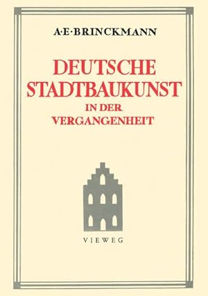 Imagen del vendedor de Deutsche Stadtbaukunst in der Vergangenheit a la venta por BuchWeltWeit Ludwig Meier e.K.