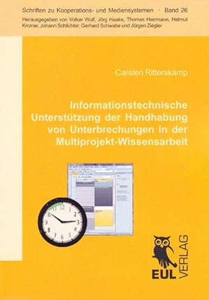 Seller image for Informationstechnische Untersttzung der Handhabung von Unterbrechungen in der Multiprojekt-Wissensarbeit for sale by BuchWeltWeit Ludwig Meier e.K.