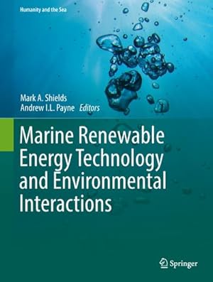 Seller image for Marine Renewable Energy Technology and Environmental Interactions for sale by BuchWeltWeit Ludwig Meier e.K.