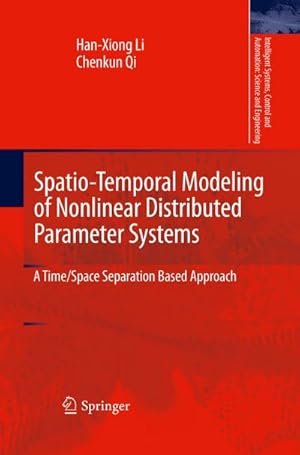 Immagine del venditore per Spatio-Temporal Modeling of Nonlinear Distributed Parameter Systems venduto da BuchWeltWeit Ludwig Meier e.K.