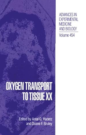 Seller image for Oxygen Transport to Tissue XX for sale by BuchWeltWeit Ludwig Meier e.K.
