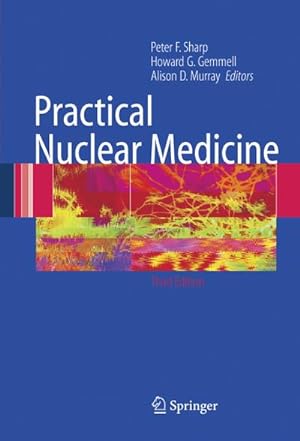 Bild des Verkufers fr Practical Nuclear Medicine zum Verkauf von BuchWeltWeit Ludwig Meier e.K.