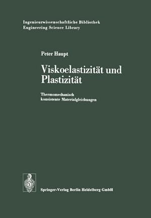 Imagen del vendedor de Viskoelastizitt und Plastizitt a la venta por BuchWeltWeit Ludwig Meier e.K.