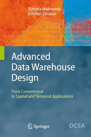 Seller image for Advanced Data Warehouse Design for sale by BuchWeltWeit Ludwig Meier e.K.