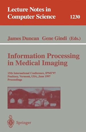 Bild des Verkufers fr Information Processing in Medical Imaging zum Verkauf von BuchWeltWeit Ludwig Meier e.K.
