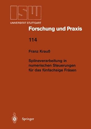 Seller image for Splineverarbeitung in numerischen Steuerungen fr das fnfachsige Frsen for sale by BuchWeltWeit Ludwig Meier e.K.