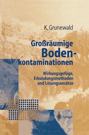 Bild des Verkufers fr Grorumige Bodenkontaminationen zum Verkauf von BuchWeltWeit Ludwig Meier e.K.
