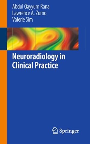 Immagine del venditore per Neuroradiology in Clinical Practice venduto da BuchWeltWeit Ludwig Meier e.K.