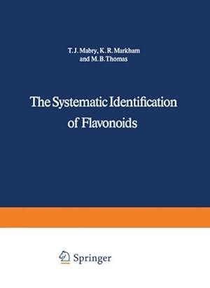 Image du vendeur pour The Systematic Identification of Flavonoids mis en vente par BuchWeltWeit Ludwig Meier e.K.