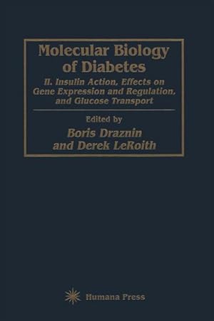 Bild des Verkufers fr Molecular Biology of Diabetes, Part II zum Verkauf von BuchWeltWeit Ludwig Meier e.K.