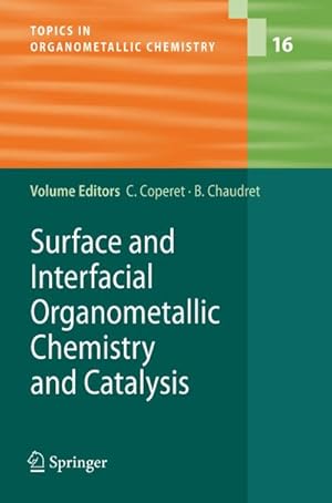 Seller image for Surface and Interfacial Organometallic Chemistry and Catalysis for sale by BuchWeltWeit Ludwig Meier e.K.