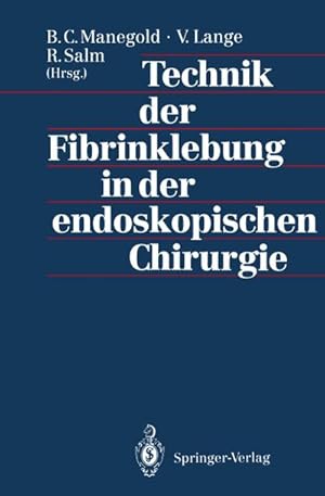 Immagine del venditore per Technik der Fibrinklebung in der endoskopischen Chirurgie venduto da BuchWeltWeit Ludwig Meier e.K.