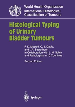 Seller image for Histological Typing of Urinary Bladder Tumours for sale by BuchWeltWeit Ludwig Meier e.K.
