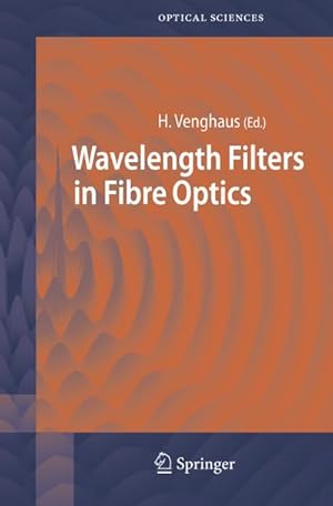 Seller image for Wavelength Filters in Fibre Optics for sale by BuchWeltWeit Ludwig Meier e.K.