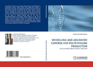 Image du vendeur pour MODELLING AND ADVANCED CONTROL FOR POLYETHYLENE PRODUCTION mis en vente par BuchWeltWeit Ludwig Meier e.K.