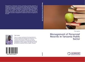 Bild des Verkufers fr Management of Personnel Records in Tanzania Public Sector zum Verkauf von BuchWeltWeit Ludwig Meier e.K.