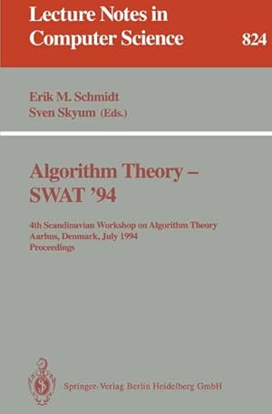 Bild des Verkufers fr Algorithm Theory - SWAT '94 zum Verkauf von BuchWeltWeit Ludwig Meier e.K.