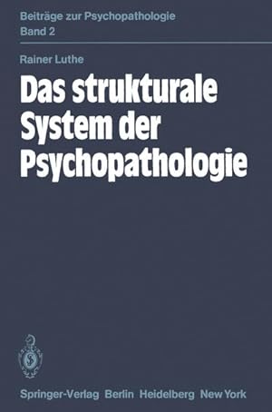 Image du vendeur pour Das strukturale System der Psychopathologie mis en vente par BuchWeltWeit Ludwig Meier e.K.
