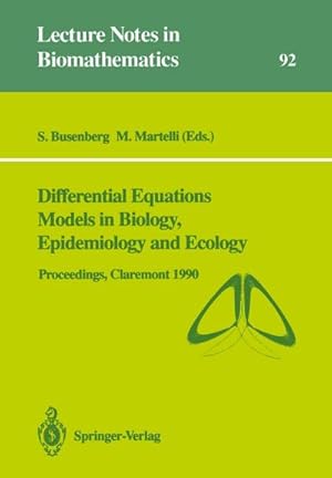 Bild des Verkufers fr Differential Equations Models in Biology, Epidemiology and Ecology zum Verkauf von BuchWeltWeit Ludwig Meier e.K.