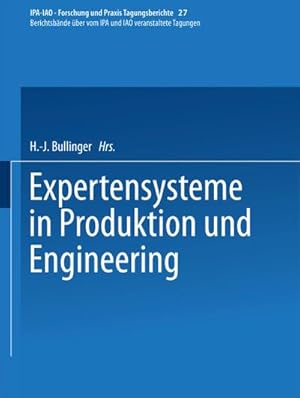 Bild des Verkufers fr Expertensysteme in Produktion und Engineering zum Verkauf von BuchWeltWeit Ludwig Meier e.K.