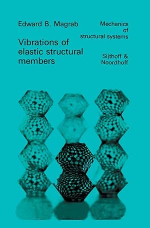 Seller image for Vibrations of Elastic Structural Members for sale by BuchWeltWeit Ludwig Meier e.K.