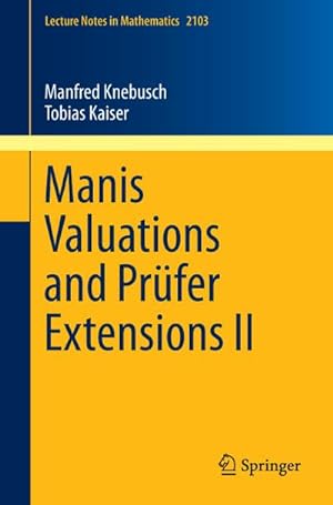 Immagine del venditore per Manis Valuations and Prfer Extensions II venduto da BuchWeltWeit Ludwig Meier e.K.